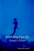 Swimming From the Ocean's Floor