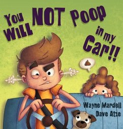 You WILL NOT poop in my car! - Mardell, Wayne