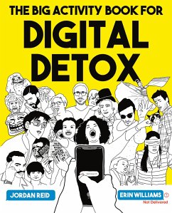 The Big Activity Book for Digital Detox - Reid, Jordan; Williams, Erin