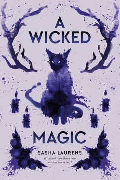 A Wicked Magic - Laurens, Sasha