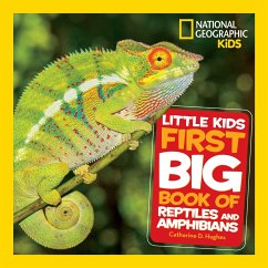 Little Kids First Big Book of Reptiles and Amphibians - National Geographic Kids