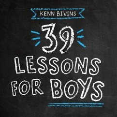 39 Lessons for Boys - Bivins, Kenn