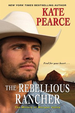 The Rebellious Rancher - Pearce, Kate