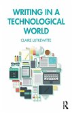 Writing in a Technological World (eBook, ePUB)