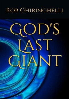 God's Last Giant - Ghiringhelli, Rob