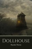 Dollhouse (Curiosities, #1) (eBook, ePUB)