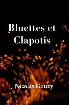 Bluettes et Clapotis - Gouzy, Nicolas