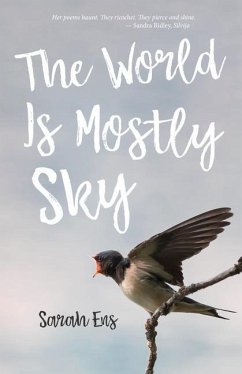 The World Is Mostly Sky - Ens, Sarah