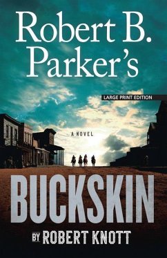 Robert B. Parker's Buckskin - Knott, Robert