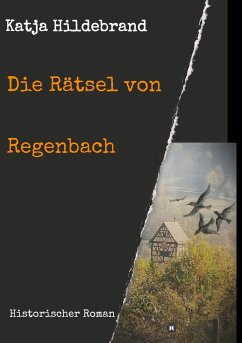 Die Rätsel von Regenbach - Hildebrand, Katja