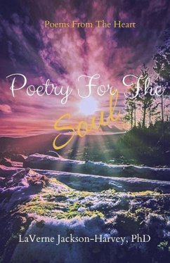 Poetry For The Soul: Poems of Inspiration - Jackson-Harvey, Laverne