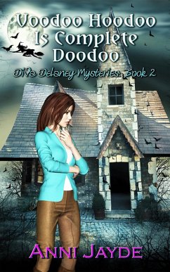 Cover Voodoo Hoodoo is Complete Doodoo (Diva Delaney Mysteries, #2) (eBook, ePUB)