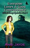 Everyone Loves a Good Comeuppance (Diva Delaney Mysteries, #9) (eBook, ePUB)