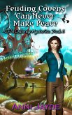 Feuding Covens Can Never Make Peace (Diva Delaney Mysteries, #8) (eBook, ePUB)