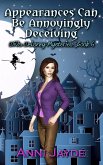 Appearances can be Annoyingly Deceiving (Diva Delaney Mysteries, #6) (eBook, ePUB)