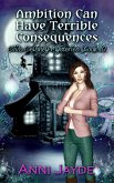 Ambition Can Have Terrible Consequences (Diva Delaney Mysteries, #10) (eBook, ePUB)