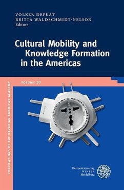 Cultural Mobility and Knowledge Formation in the Americas (eBook, PDF)
