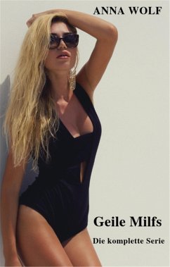 Cover Geile Milfs: Die komplette Serie (eBook, ePUB)