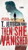 Then She Vanished (eBook, ePUB)