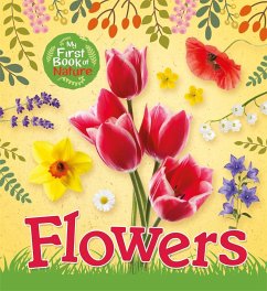 My First Book of Nature: Flowers - Munson, Victoria