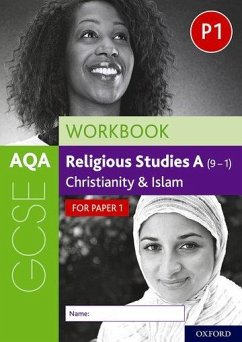 AQA GCSE Religious Studies A (9-1) Workbook: Christianity and Islam for Paper 1 - Jackson-Royal, Rachael