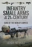 Infantry Small Arms of the 21st Century