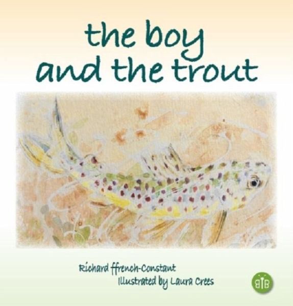 The Boy and the Trout The Boy and the Trout