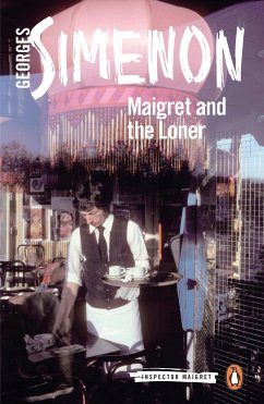 Maigret and the Loner - Simenon, Georges