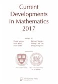 Current Developments in Mathematics, 2017 Current Developments in Mathematics, 2017