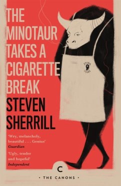 The Minotaur Takes A Cigarette Break - Sherrill, Steven