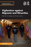 Vigilantism against Migrants and Minorities