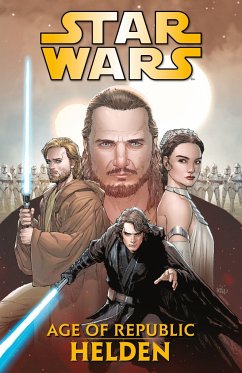 Star Wars Comics: Age of Republic - Helden - Houser, Jody;Smith, Cory;Santos, Wilton