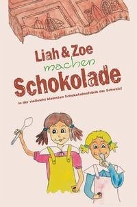 Liah &amp; Zoe machen Schokolade in der vielleicht kleinsten Schokoladenfabrik der Schweiz!