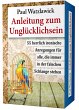 Anleitung zum Unglücklichsein... - Bild 1
