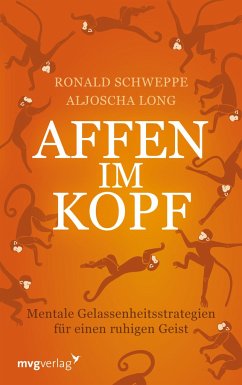 Affen im Kopf - Schweppe, Ronald P.;Long, Aljoscha