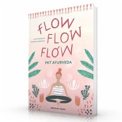 Flow flow flow mit Ayurveda - Fenger, Lisa