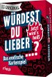 Würdest du lieber ...? - Jetzt wird's... - Bild 1