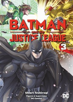 Batman und die Justice League Bd.3 - Teshirogi, Shiori