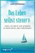 Das Leben selbst steuern - Bild 1