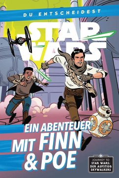 Star Wars: Du entscheidest: Ein Abenteuer mit Finn & Poe - Scott, Cavan