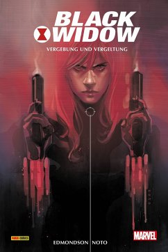 Black Widow: Vergebung und Vergeltung - Edmondson, Nathan;Noto, Phil