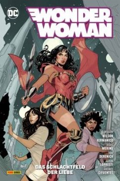 Wonder Woman (2. Serie) - Das Schlachtfeld der Liebe - Wilson, G. Willow;Xermanico;Merino, Jesús
