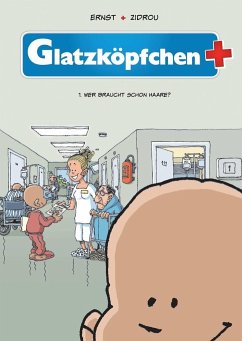 Glatzköpfchen - Ernst, Serge;Zidrou