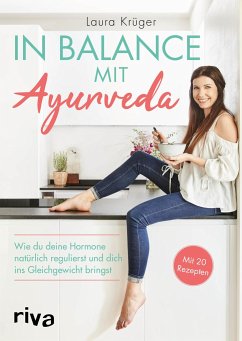 In Balance mit Ayurveda - Krüger, Laura