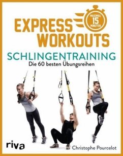 Express-Workouts - Schlingentraining - Pourcelot, Christophe