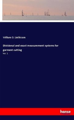 Divisional and exact measurement systems for garment cutting