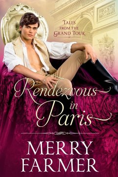 Cover Rendezvous in Paris (Tales from the Grand Tour, #2) (eBook, ePUB)