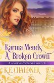 Karma Mends A Broken Crown (A Mornington Park Novel, #5) (eBook, ePUB)