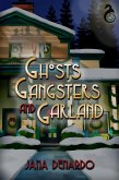 Ghosts, Gangsters & Garland (eBook, ePUB)
