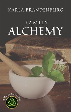 Cover Family Alchemy (A Hillendale Novel, #1) (eBook, ePUB)